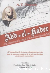 Abd el-Kader et les relations entre les franæcais et les arabes en Afrique du nord